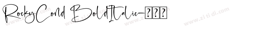 RockyCond BoldItalic字体转换
